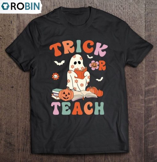 Groovy Halloween Trick Or Teach Retro Floral Ghost Teacher Shirt