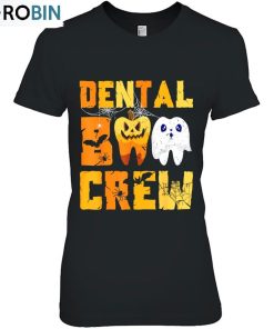 Halloween Dental Hygiene Dentist’s Apparel Women Unisex Shirt Halloween Dental Hygiene Dentist’s Apparel Women Unisex Shirt