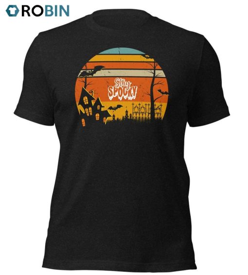 Halloween Stay Spooky Shirt, Horror Unisex T-shirt Sweater