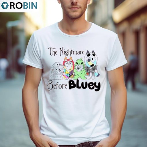Halloween The Nightmare Before Bluey Shirt, Hoodie, Ladies Tee