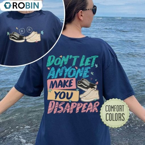 Heartstopper Leaves Shirt, Don’T Let Anyone Make You Disappear Comfort Unisex Shirt