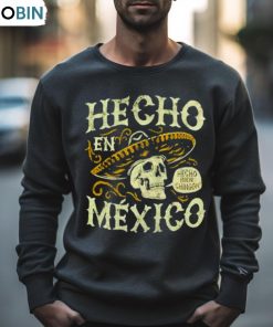 Hecho En Mexico Shirt