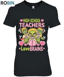 High School Teacher Brains Halloween Zombie Unisex Shirt