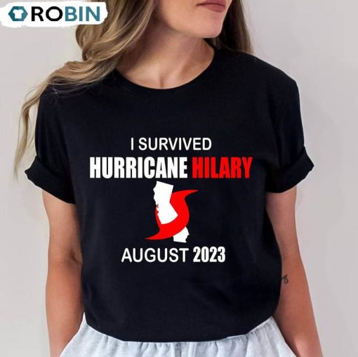 Hurricane Hilary August 2023 Shirt, Comfort Colors Hoodie Sweatshirt