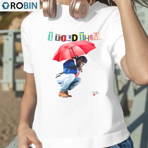 I Told Them Burna Boy Shirt