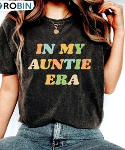 In My Auntie Era Groovy Shirt, New Aunt Unisex T-shirt Short Sleeve