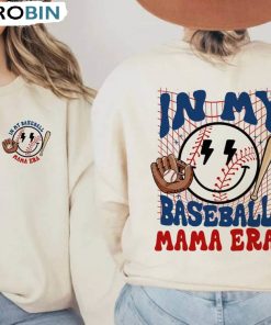 In My Baseball Mama Era Shirt, Baseball Game Day Unisex Shirt