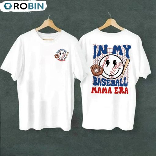 In My Baseball Mama Era Shirt, Baseball Game Day Unisex Shirt