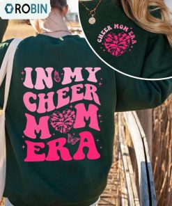 In My Cheer Mom Era Shirt, Cheerleader Mom Unisex Hoodie Long Sleeve