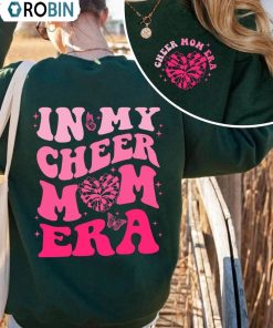 In My Cheer Mom Era Shirt, Cheerleader Mom Unisex Hoodie Long Sleeve