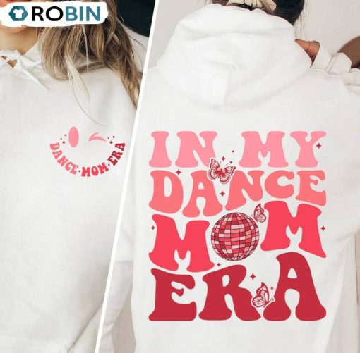 In My Dance Mom Era Vintage Shirt, Dancing Master Unisex Hoodie Long Sleeve