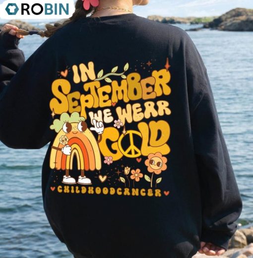 In September We Wear Gold Shirt, Childhood Cancer Awareness Sweatshirt Crewneck