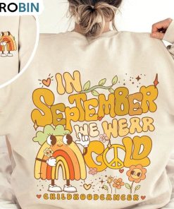 In September We Wear Gold Shirt, Childhood Cancer Awareness Sweatshirt Crewneck