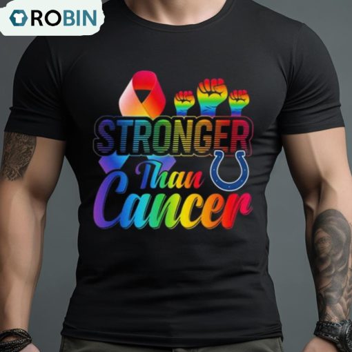 Indianapolis Colts Stronger Than Cancer Shirt