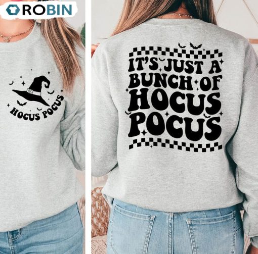 It’s Just A Bunch Of Hocus Pocus Shirt, Vintage Design Halloween Hoodie Sweatshirt