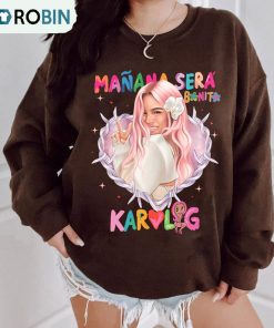 Karol G Manana Sera Bonito Shirt, Karol G Tour Unisex Hoodie Long Sleeve