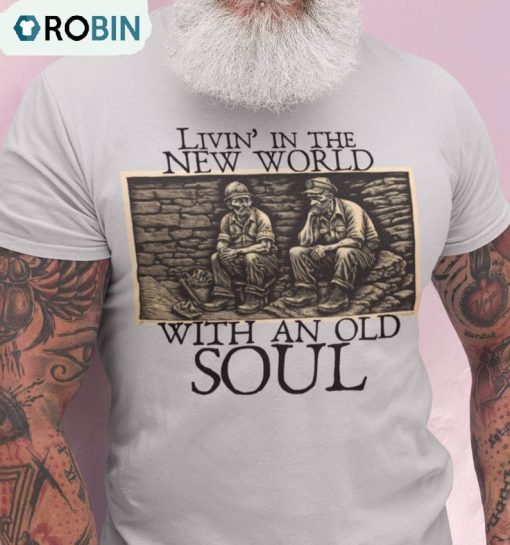 Living In The New World With An Old Soul Shirt, Rich Men North Of Richmond Short Sleeve Hoodie