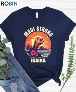 Maui Strong Shirt, Hawaii Strong Crewneck Unisex T-shirt Maui Strong Shirt, Hawaii Strong Crewneck Unisex T-shirt