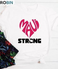 Maui Strong Shirt, Pray For Maui Tee Tops Short Sleeve