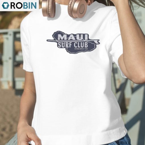 Maui Surf Club Established 1960 Shirt