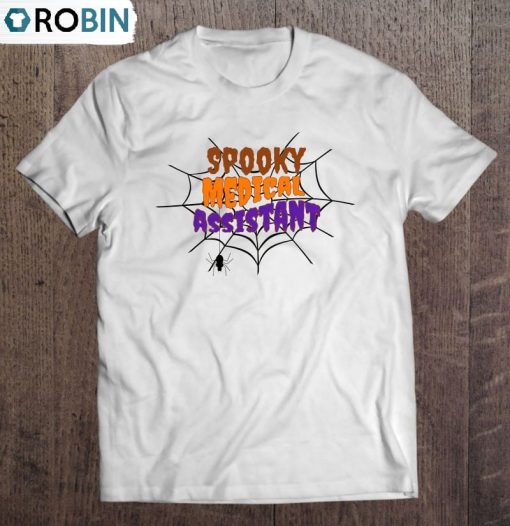 Medical Assistant Halloween Spooky Medical Assistant Unisex Shirt