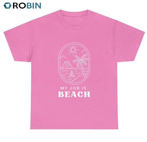 My Job Is Beach Barbie Movie Shirt , Barbie Ken Hoodie Sweatshirt