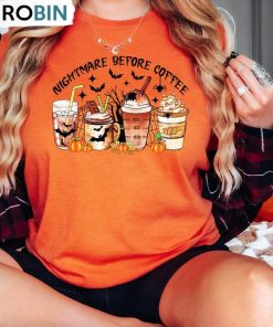 Nightmare Before Coffee Funny Shirt, Spooky Coffee Long Sleeve Short Sleeve