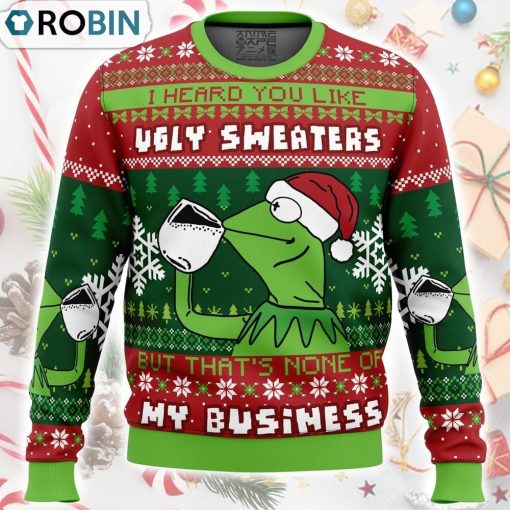 None Of My Business Kermit the Frog Ugly Christmas Sweater