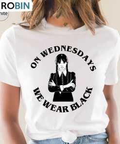 On Wednesdays We Wear Black Funyn Shirt, Addams Horror Movie Crewneck