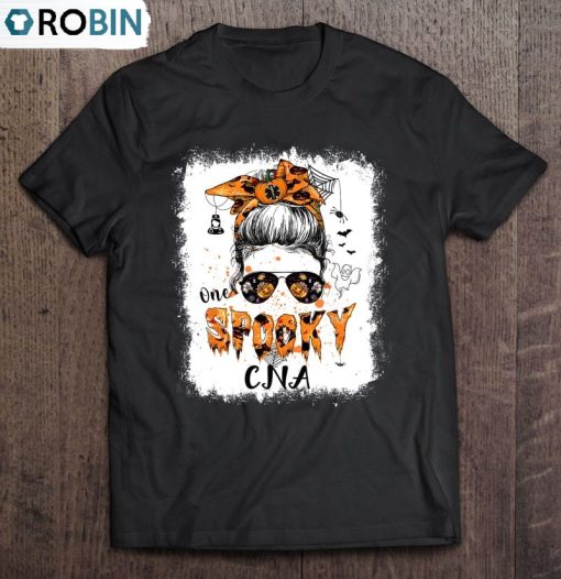 One Spooky Cna Halloween Messy Bun Bleached For Nurse Rn Unisex Shirt