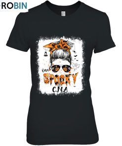 One Spooky Cna Halloween Messy Bun Bleached For Nurse Rn Unisex Shirt