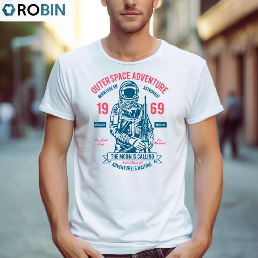 Outer Space Adventure 1969 For All Mankind Shirt, Hoodie, Ladies Tee