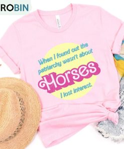 Patriarchy Horses Shirt , Barbi Movie Unisex Hoodie Sweater