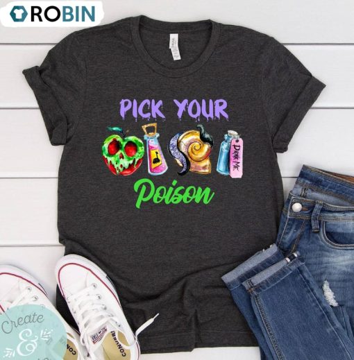 Pick Your Poison Funny Shirt, Disney Witch Crewneck Unisex Hoodie