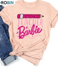 Pink Teacher Barbie Shirt, Teacher Life Unisex Hoodie Long Sleeve