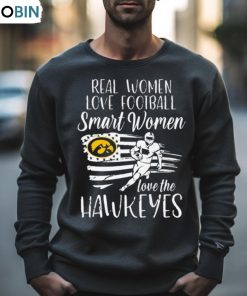 Real Girls Love Football Smart Women Love The Iowa Hawkeyes Usa Flag 2023 Shirt