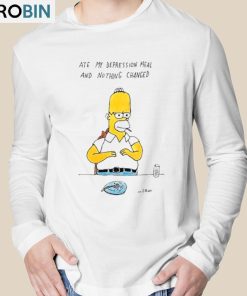 Really Good Artist Ate My Depression Meal And Nothing Changed Shirt