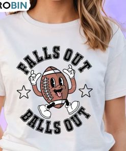 Retro Falls Out Balls Out Shirt, Thanksgiving Tee Tops Crewneck