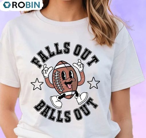 Retro Falls Out Balls Out Shirt, Thanksgiving Tee Tops Crewneck
