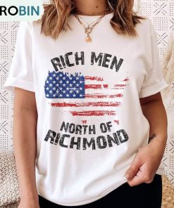 Rich Men North Of Richmond Hot Music Shirt, Proud American Tee Tops Crewneck