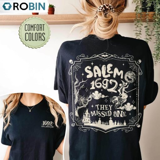 Salem 1692 They Missed One Comfort Shirt, 1692 Salem Massachusetts Short Sleeve Sweatshirt