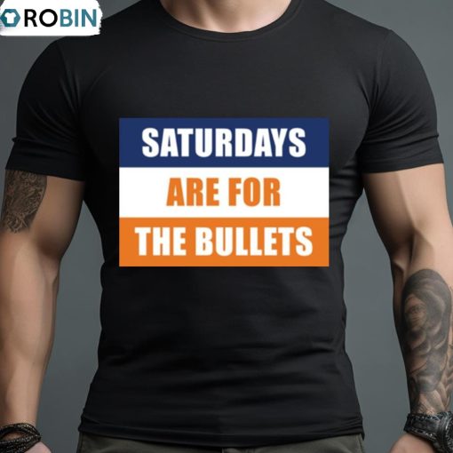Saturdays Are For The Bullets Gettysburg College Shirt