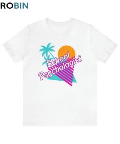 School Psychologist Shirt, School Psych Hoodie Sweatshirt