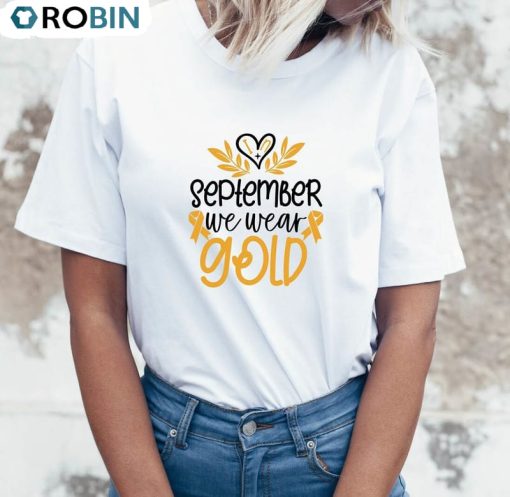 September We Wear Gold Shirt, Cancer Awareness Tee Tops Crewneck