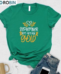 September We Wear Gold Shirt, Cancer Awareness Tee Tops Crewneck September We Wear Gold Shirt, Cancer Awareness Tee Tops Crewneck