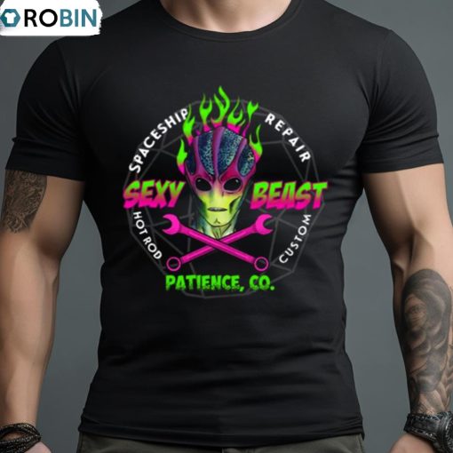 Sexy Beast Resident Alien Shirt