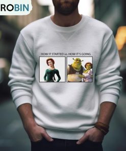 Shrek How It Started Vs How Its Going Shirt
