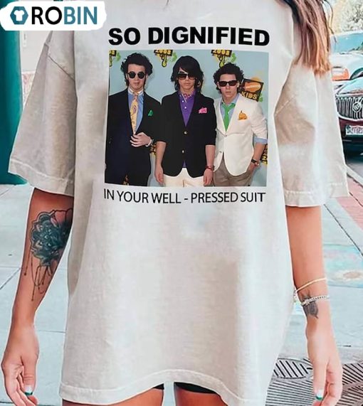 So Dignified In Your Well Pressed Suit Shirt, Jonas Brothers Short Sleeve Hoodie