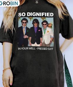 So Dignified In Your Well Pressed Suit Shirt, Jonas Brothers Short Sleeve Hoodie