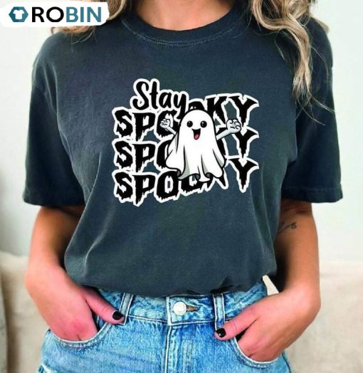 Stay Spooky Shirt , Halloween Ghost Sweatshirt Unisex Hoodie